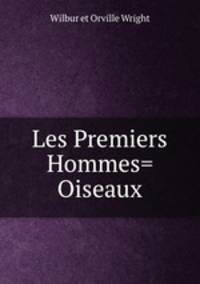 Les Premiers Hommes=Oiseaux