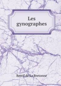 Les gynographes