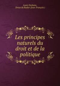 Les principes naturels du droit et de la politique