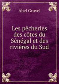 Les pcheries des ctes du Sngal et des rivires du Sud