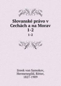 Slovansk prvo v Cechch a na Morav. 1-2