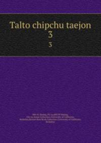 Talto chipchu taejon. 3