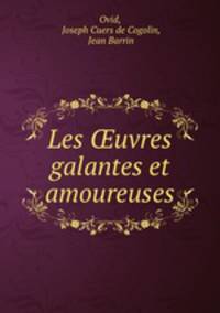 Les uvres galantes et amoureuses