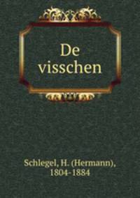 De visschen