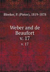 Weber and de Beaufort. v. 17