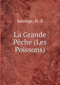 La Grande Pche (Les Poissons)