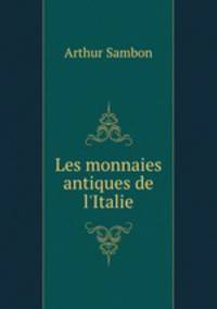 Les monnaies antiques de l`Italie