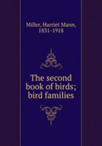 The second book of birds; bird families