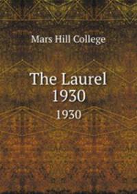 The Laurel. 1930