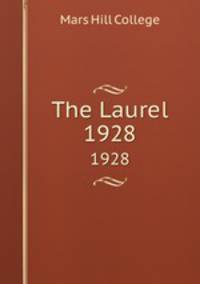 The Laurel. 1928