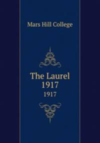 The Laurel. 1917