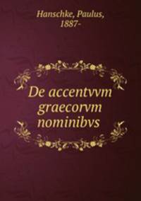 De accentvvm graecorvm nominibvs