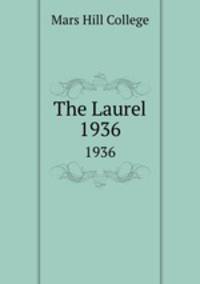 The Laurel. 1936