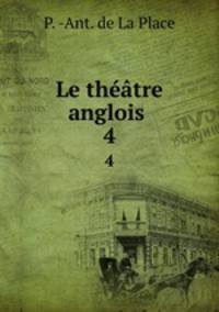 Le thtre anglois .. 4