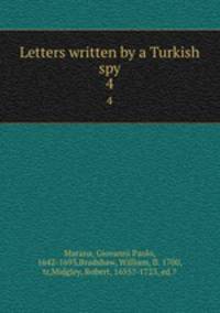 Letters written by a Turkish spy. 4