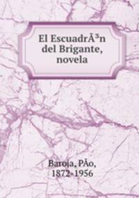 El Escuadrn del Brigante, novela