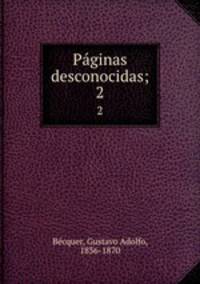 Pginas desconocidas;. 2
