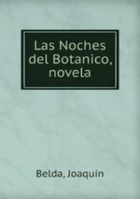 Las Noches del Botanico, novela