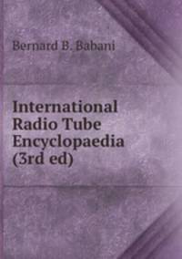 International Radio Tube Encyclopaedia