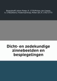 Dicht- en zedekundige zinnebeelden en bespiegelingen