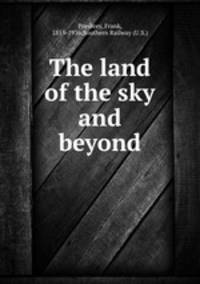 The land of the sky and beyond