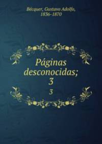 Pginas desconocidas;. 3