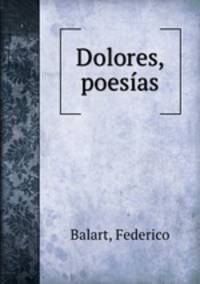 Dolores, poesas