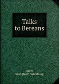 Talks to Bereans