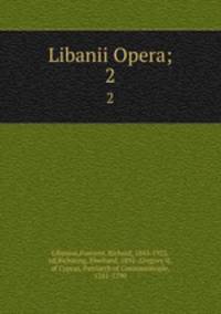 Libanii Opera;. 2