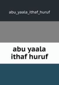 abu yaala ithaf huruf