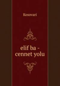 elif ba - cennet yolu