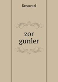 zor gunler