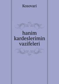 hanim kardeslerimin vazifeleri