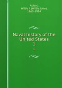 Naval history of the United States. 1