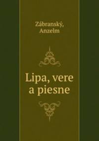 Lipa, vere a piesne
