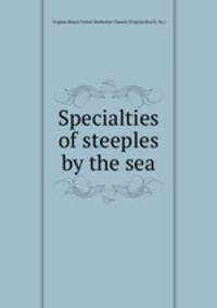 Specialties of steeples by the sea