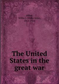 The United States in the great war