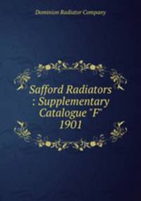Safford Radiators : Supplementary Catalogue "F" 1901