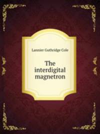 The interdigital magnetron