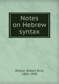 Notes on Hebrew syntax
