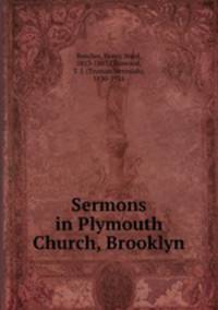 Sermons in Plymouth Church, Brooklyn