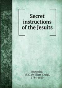 Secret instructions of the Jesuits