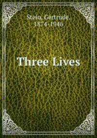 Three Lives