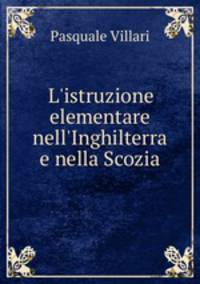 L`istruzione elementare nell`Inghilterra e nella Scozia