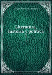 Literatura, historia y poltica. 1