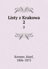Listy z Krakowa. 2