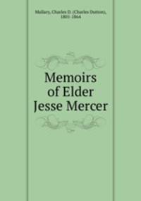 Memoirs of Elder Jesse Mercer
