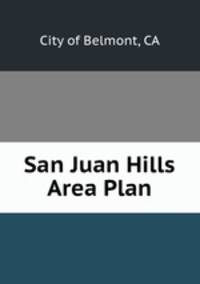 San Juan Hills Area Plan