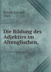 Die Bildung des Adjektivs im Altenglischen