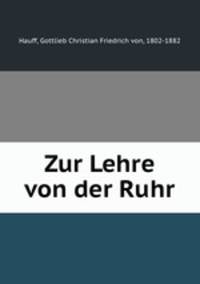 Zur Lehre von der Ruhr